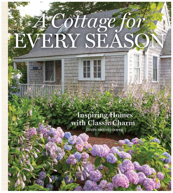 A Cottage for Every Season: Inspiring Homes with Classic Charm
