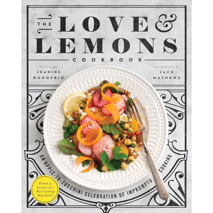 The Love & Lemons Cookbook