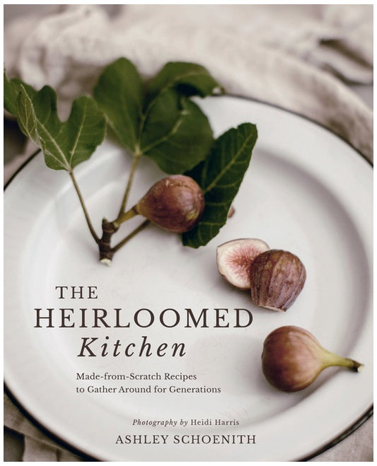 The Heirloomed Kitchen